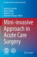 Mini-invasive Approach in Acute Care Surgery (Hot Topics in Acute Care Surgery and Trauma)