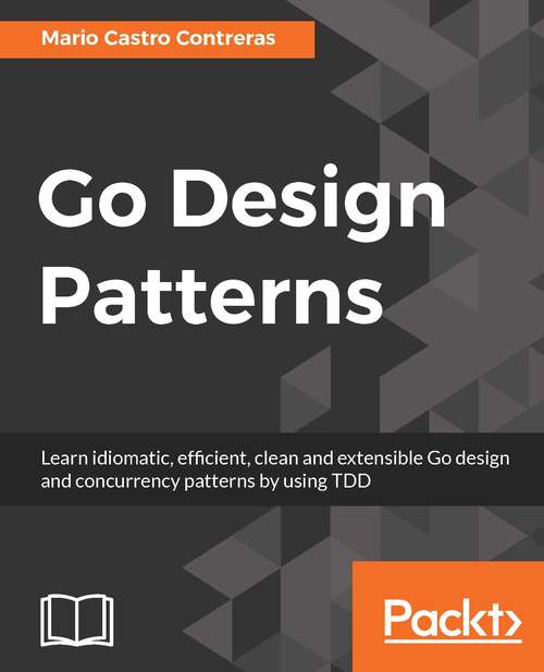 Book cover of Go Design Patterns