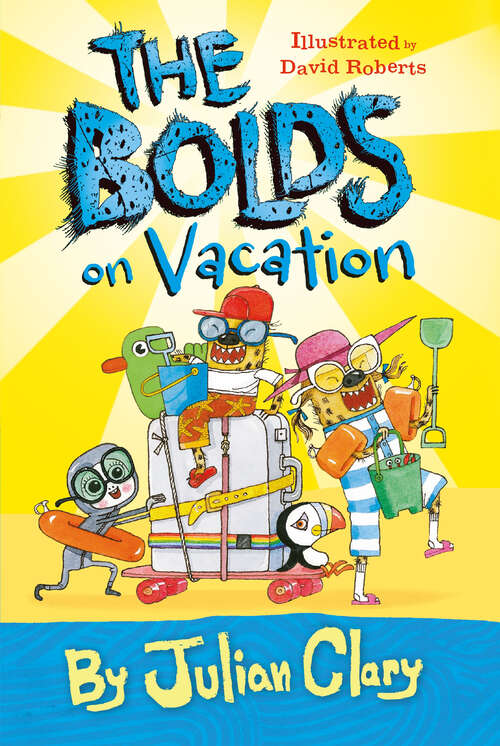 Book cover of The Bolds on Vacation (The\bolds Ser.)