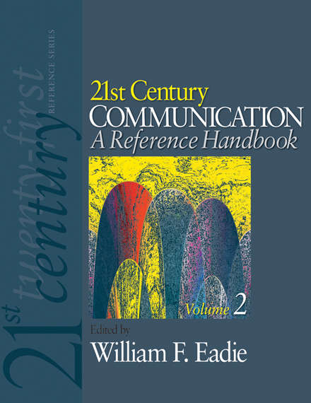 Book cover of 21st Century Communication: A Reference Handbook