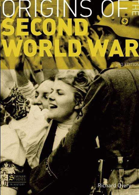 The Origins of the Second World War (Third Edition)