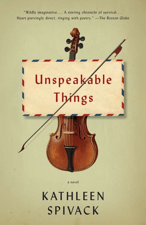 Unspeakable Things: A novel