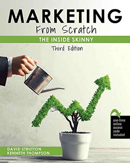 Book cover of Marketing From Scratch: The Inside Skinny (Third Edition)