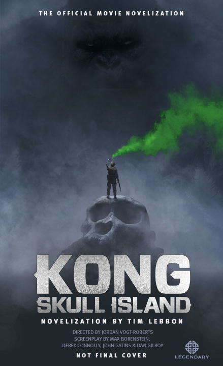 Kong: The Official Movie Novelization