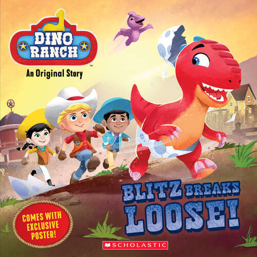 Book cover of Blitz Breaks Loose! (Dino Ranch)