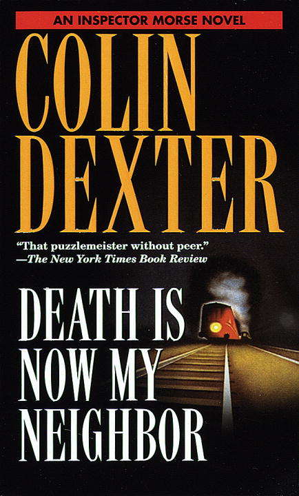 Book cover of Death Is Now My Neighbor (Inspector Morse #12)