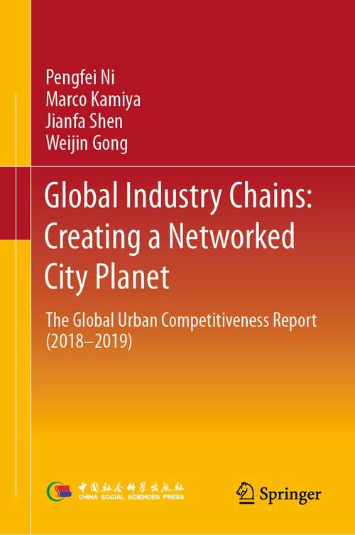Global Industry Chains: The Global Urban Competitiveness Report (2018–2019)
