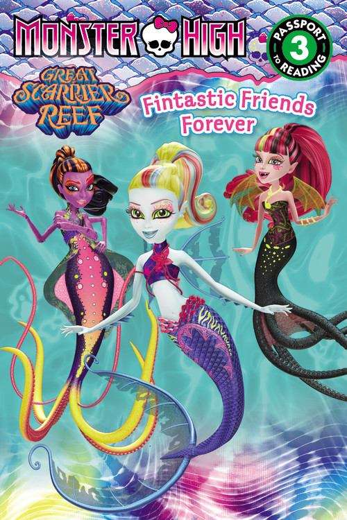 Book cover of Monster High: Fintastic Friends Forever