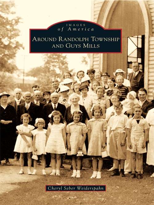 Book cover of Around Randolph Township and Guys Mills