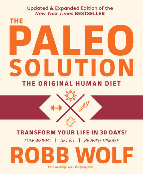 Book cover of Paleo Solution, 2nd Edition: The Original Human Diet