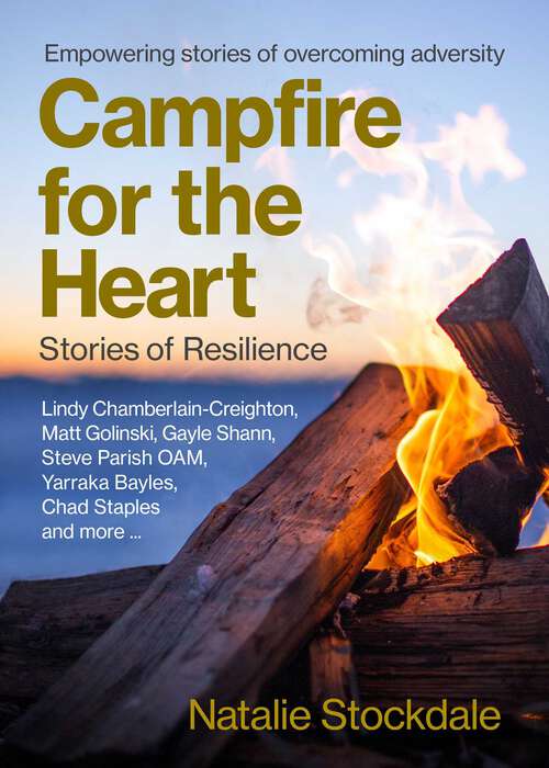 Book cover of Campfire for the Heart: Stories of Resilience
