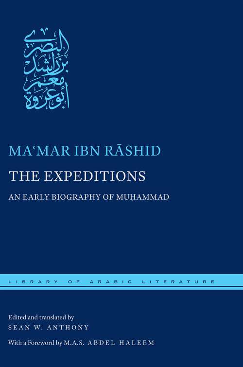 Book cover of The Expeditions: An Early Biography of Muhammad