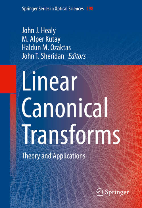 Linear Canonical Transforms