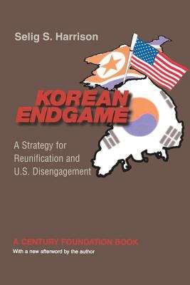 Book cover of Korean Endgame: A Strategy for Reunification and U. S. Disengagement