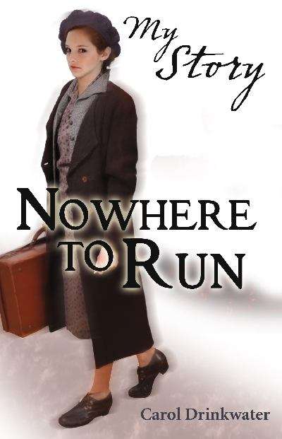 Book cover of Nowhere to Run (My Story)