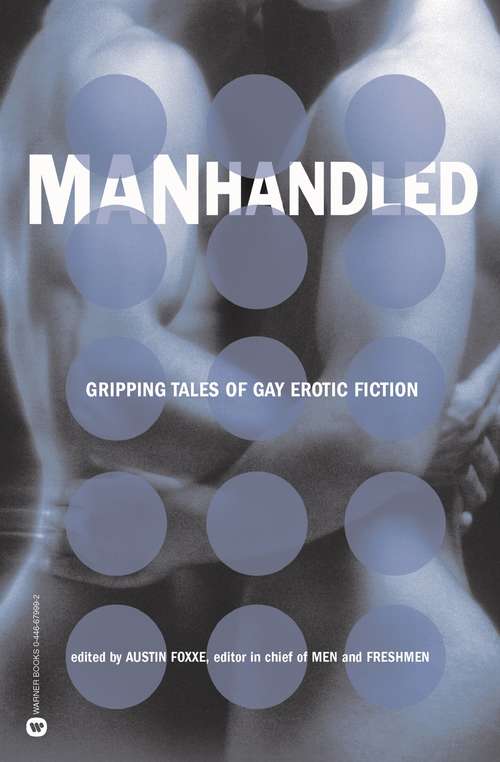Book cover of Manhandled: Gripping Tales of Gay Erotic Fiction