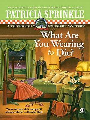 Book cover of What Are You Wearing To Die?
