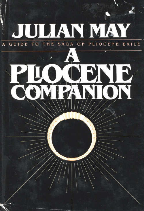 The Pliocene Companion (The Saga of Pliocene Exile)