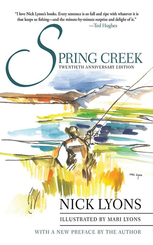 Spring Creek: Twentieth Anniversary Edition
