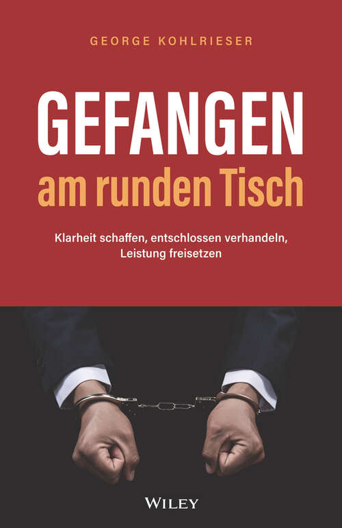 Book cover of Gefangen am runden Tisch: Klarheit schaffen, entschlossen verhandeln, Leistung freisetzen (2)