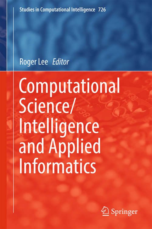Computational Science/Intelligence and Applied Informatics (Studies in Computational Intelligence #726)