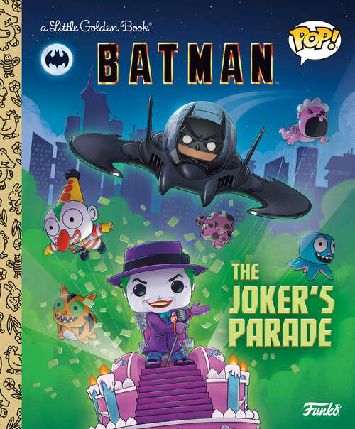 Book cover of DC Batman: The Joker's Parade (Little Golden Book)