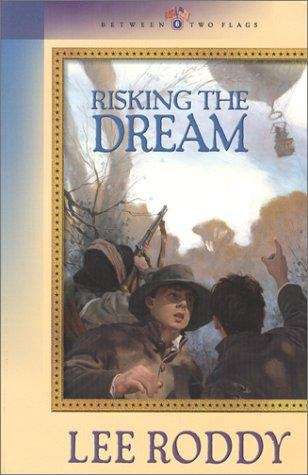 Book cover of Risking the Dream (Between Two Flags #6)