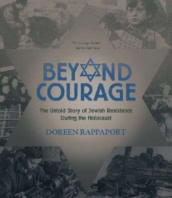 Book cover of Beyond Courage: The Untold Story of Jewish Resistance During the Holocaust