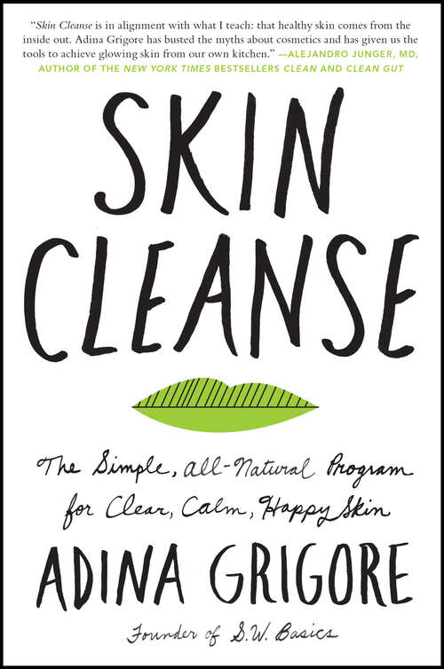 Book cover of Skin Cleanse: The Simple, All-Natural Program for Clear, Calm, Happy Skin