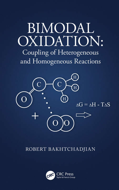 Book cover of Bimodal Oxidation: Coupling of Heterogeneous and Homogeneous Reactions