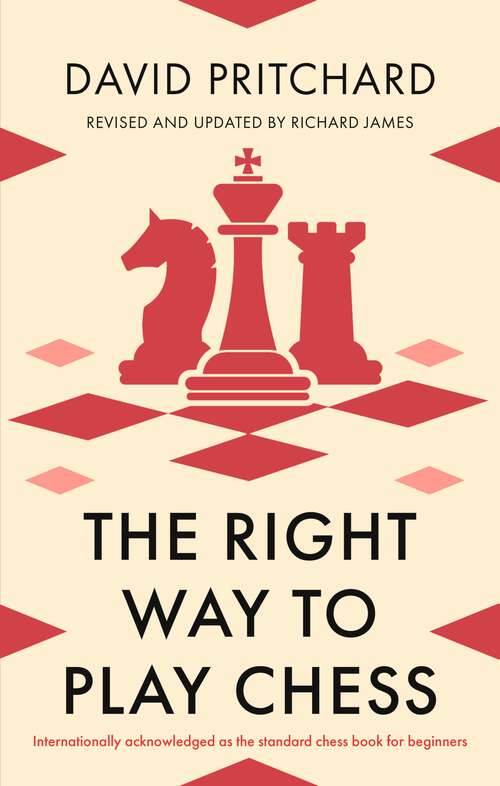 Book cover of The Right Way to Play Chess