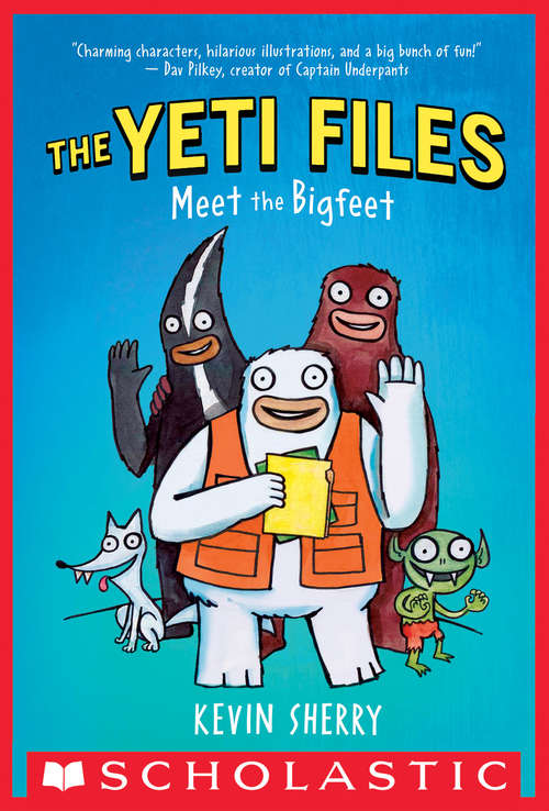 Book cover of Meet the Bigfeet (The Yeti Files #1)
