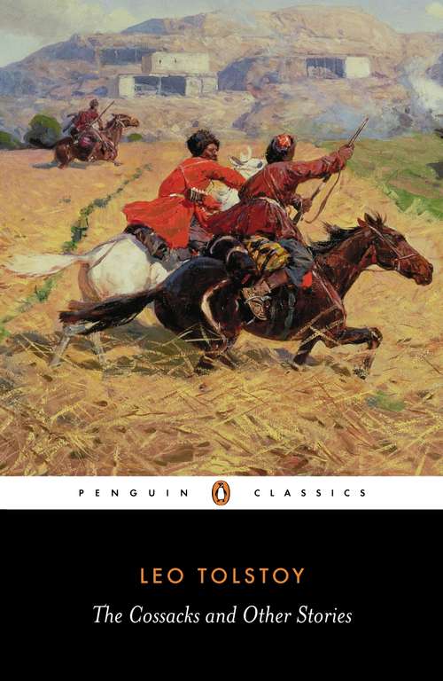 Book cover of The Cossacks and Other Stories