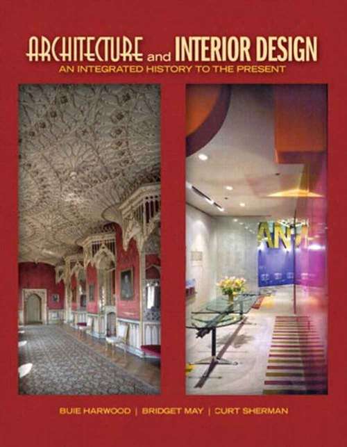 Book cover of Architecture And Interior Design: An Integrated History To The Present