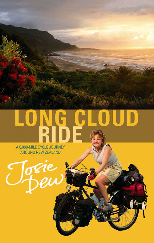 Book cover of Long Cloud Ride: A 6,000 Mile Cycle Journey Around New Zealand