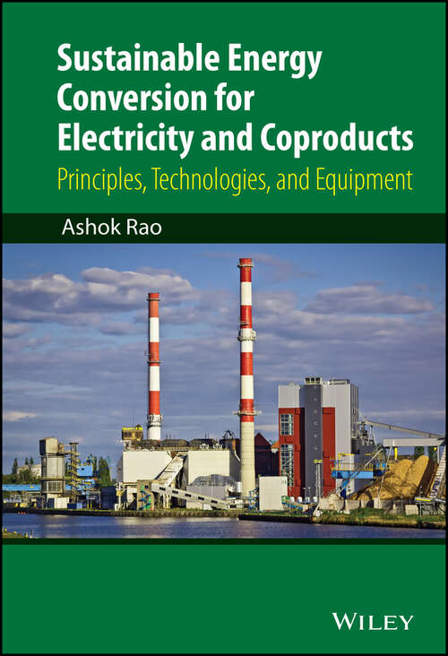 Book cover of Sustainable Energy Conversion for Electricity and Coproducts