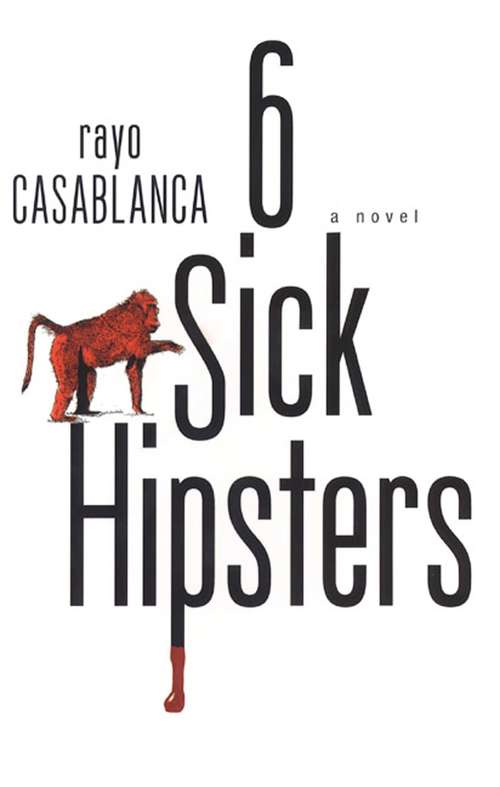 Book cover of 6 Sick Hipsters