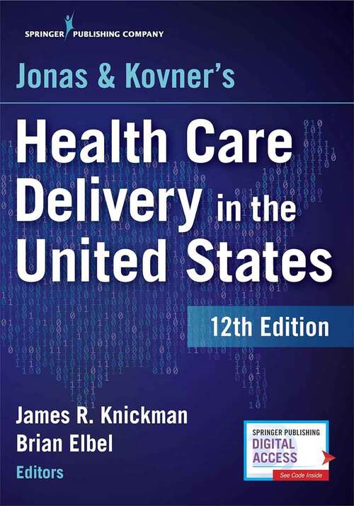 Book cover of Jonas And Kovner's Health Care Delivery In The United States (12)