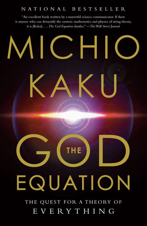 Book cover of The God Equation: The Quest for a Theory of Everything