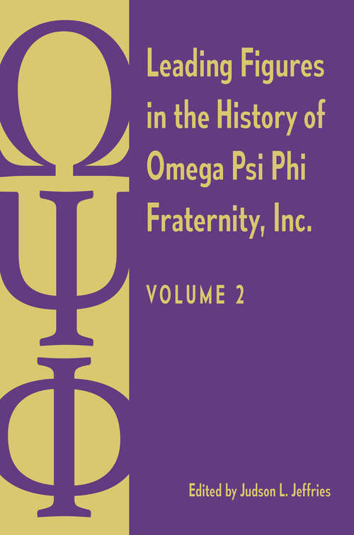 Book cover of Leading Figures in the History of Omega Psi Phi Fraternity, Inc.: Volume 2 (1)