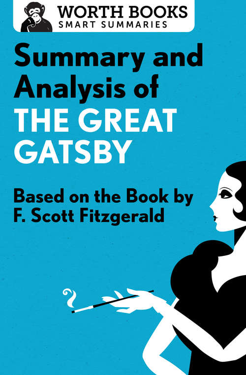 Book cover of Summary and Analysis of The Great Gatsby: Based on the Book by F. Scott Fitzgerald