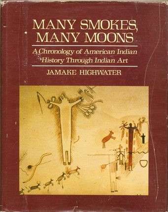 Book cover of Many Smokes, Many Moons: A Chronology of American Indian History Through Indian Art