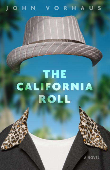 The California Roll: A Novel