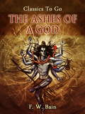 The Ashes of a God (Classics To Go)