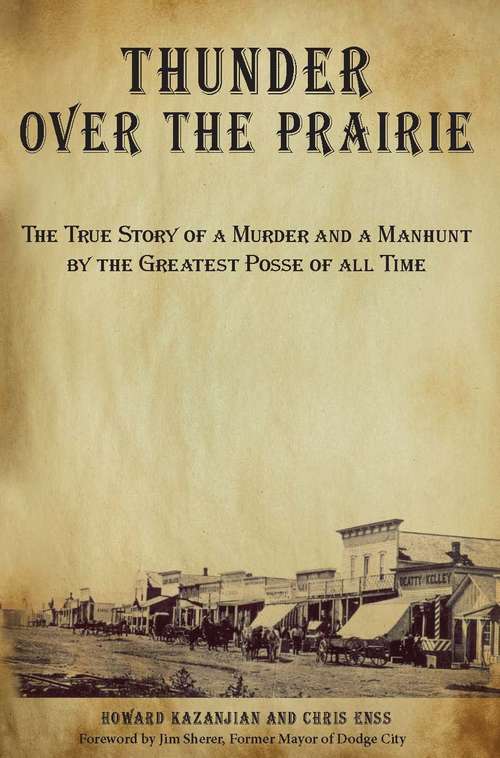 Book cover of Thunder Over the Prairie: The True Story of a Murder and a Manhunt by the Greatest Posse of All Time