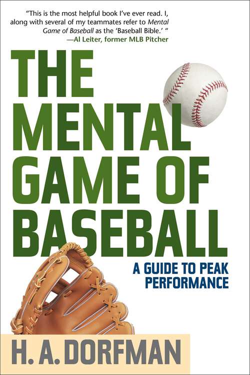 Book cover of The Mental Game of Baseball: A Guide to Peak Performance (4th Edition)