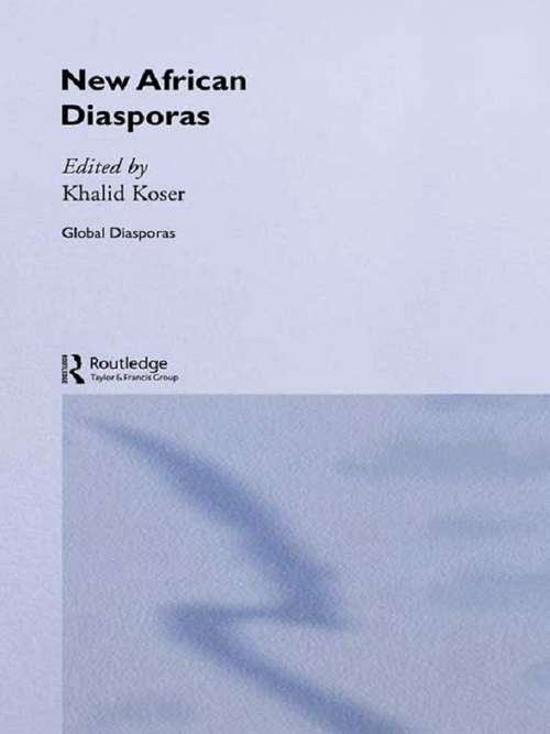 New African Diasporas (Global Diasporas)