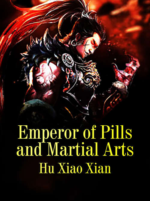 Book cover of Emperor of Pills and Martial Arts: Volume 12 (Volume 12 #12)