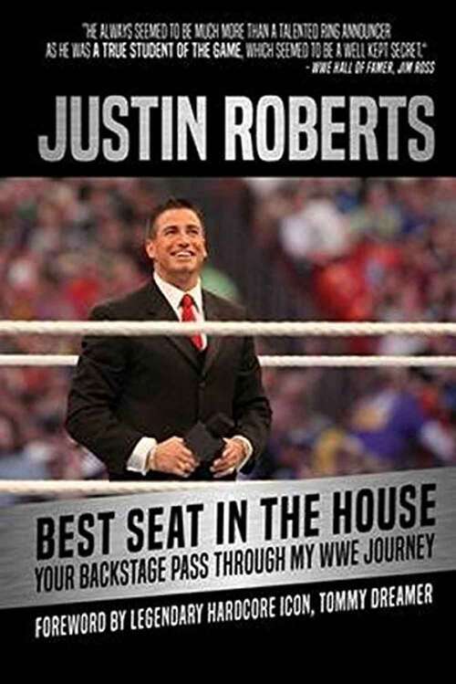 Book cover of Best Seat in the House: Your Backstage Pass to My Journey As WWE Announcer