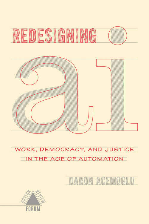 Book cover of Redesigning AI (Boston Review / Forum)
